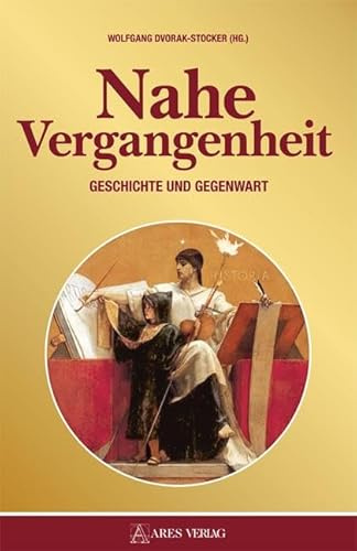 Nahe Vergangenheit: Geschichte und Gegenwart