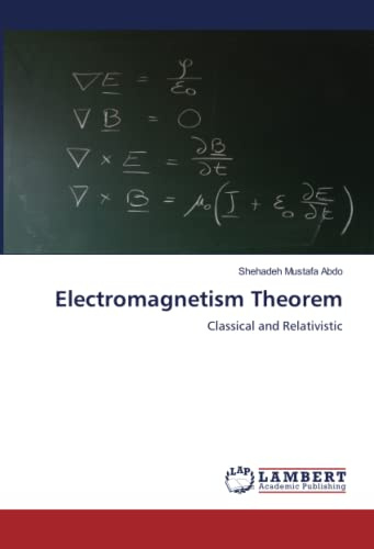 Electromagnetism Theorem: Classical and Relativistic