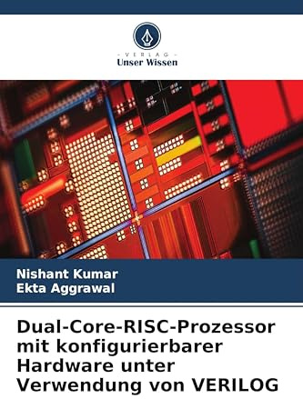 Dual-Core-RISC-Prozessor mit konfigurierbarer Hardware unter Verwendung von VERILOG: DE