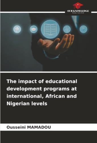 The impact of educational development programs at international, African and Nigerian levels