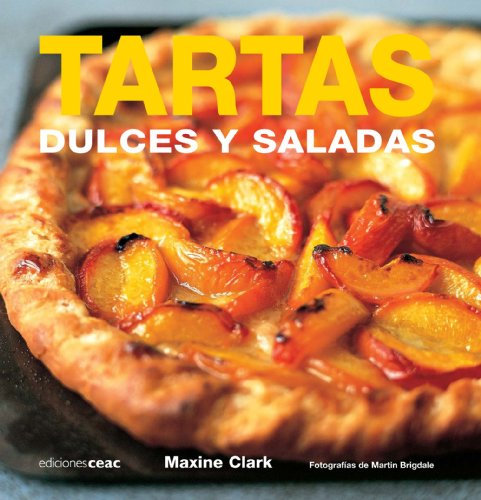 Tartas dulces y saladas: 5 (TIEMPO LIBRE)