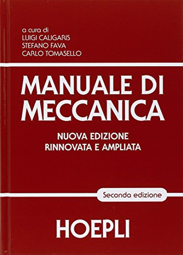Manuale di meccanica. Per gli Ist. Tecnici industriali