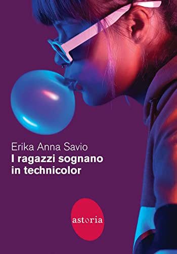 I ragazzi sognano in technicolor (Contemporanea)