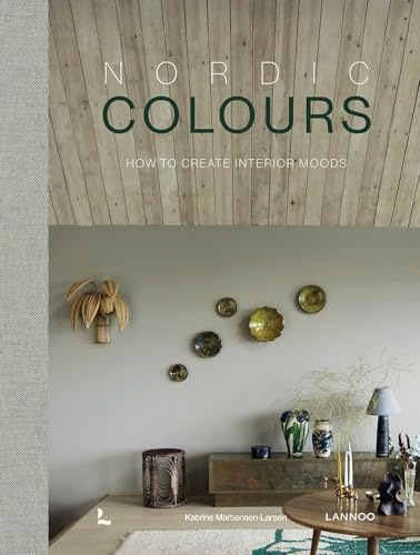 Nordic Colours: How to create interior moods (Nordic Interiors)