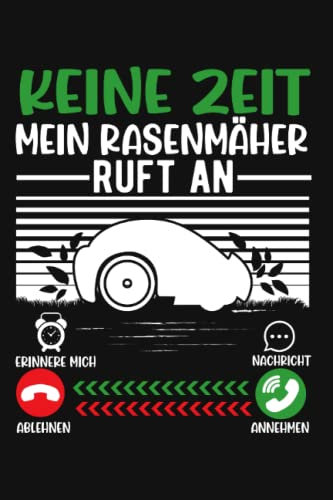 Mähroboter Tagesplaner: Keine Zeit Mein Mähroboter ruft / Kalender 2023 & 2024 / Wochenplaner Tagesplaner Planer / Planungsbuch To-Do-Liste / 6x9 Zoll / 100 ausfüllbare Seiten