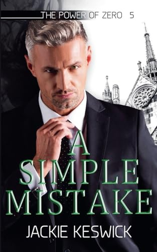 A Simple Mistake (The Power of Zero, Band 5)