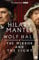The Mirror and the Light: The stunning conclusion to the Booker Prize-winning and bestselling Wolf Hall trilogy, now a major TV series (The Wolf Hall Trilogy)