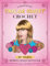 Unofficial Taylor Swift Crochet: 20+ Projects Inspired by the Music and Style Icon (Celebrity Crochet)