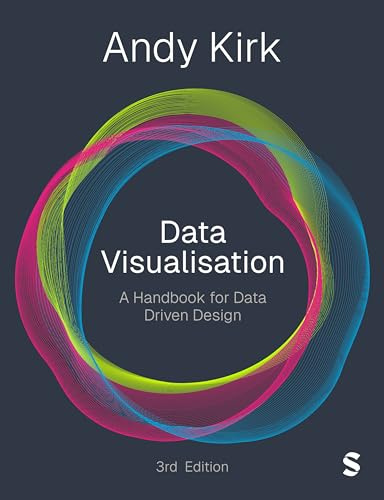 Data Visualisation: A Handbook for Data Driven Design