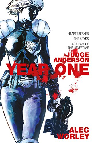 Judge Anderson Year One (Judge Anderson: The Early Years)