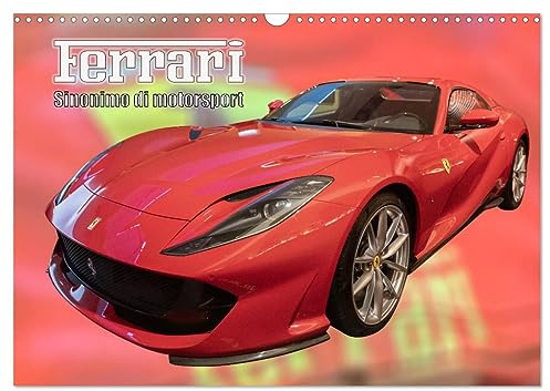 Ferrari - Synonym für Motorsport (Wandkalender 2026 DIN A3 quer), CALVENDO Monatskalender: Ein kleiner Überblick der Ferraris von 1947 bis heute (CALVENDO Sport)
