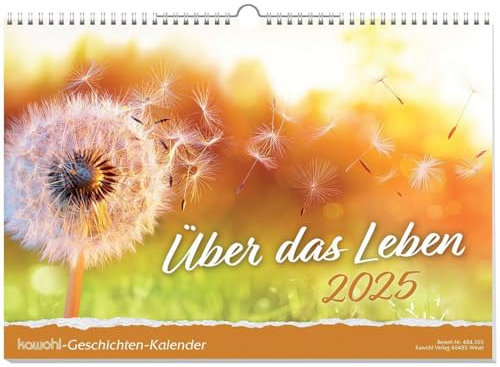Über das Leben 2025: Wand-Kalender mit Geschichten