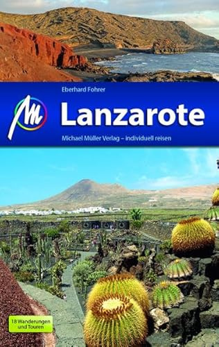 Lanzarote Reiseführer Michael Müller Verlag: Individuell reisen mit vielen praktischen Tipps.