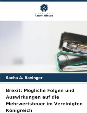 Brexit: Mögliche Folgen und Auswirkungen auf die Mehrwertsteuer im Vereinigten Königreich: DE