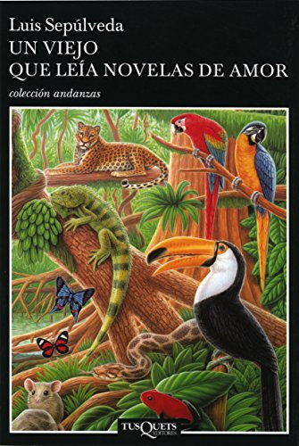 Un Viejo que leia novelas de amor (Andanzas, Band 180)