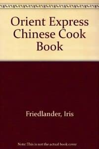 Orient Express Chinese Cook Book