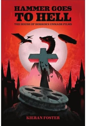 Hammer Goes to Hell: The House of Horror's Unmade Films