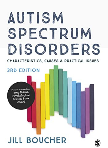 Autism Spectrum Disorders: Characteristics, Causes and Practical Issues