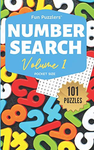 Fun Puzzlers Number Search: 101 Puzzles Volume 1: 5 x 8 Pocket Size