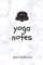 YOGA NOTES NOTIZBUCH: A5 Notizbuch PUNKTIERT Yoga Planer | Meditation Tagebuch | Achtsamkeitsbuch | Yoga Notizen für Anfänger und Fortgeschrittene | Geschenkidee für Yoga Lehrer