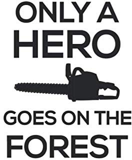 Only A Hero Goes On The Forest: Chainsaw Forster woodcutter - notebook - 6x9 inch - checked - 120 pages
