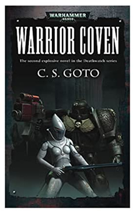 Death Watch #2: Warrior Coven (Warhammer 40,000: Deathwatch S.)