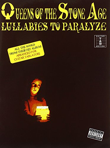 Queens of the Stone Age, Guitar Tab Edition: Lullabies to Paralyze: Lullabies to Paralyze for Guitar Tab