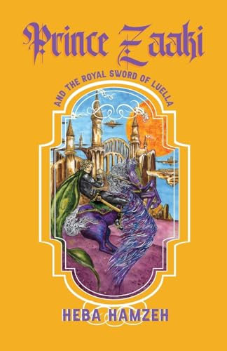 Prince Zaaki and the Royal Sword of Luella: 1