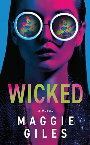 Wicked (Twisted Truths, 2): Volume 2