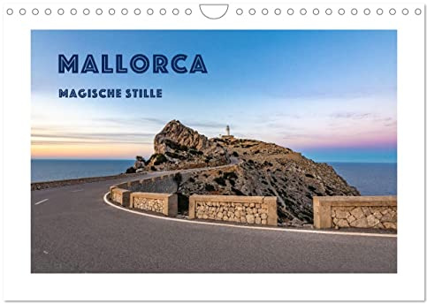 Mallorca - Magische Stille (Wandkalender 2026 DIN A4 quer), CALVENDO Monatskalender: Anblicke zum Entspannen - traumhafte Strände und wunderschöne Küsten auf Mallorca. (CALVENDO Natur)