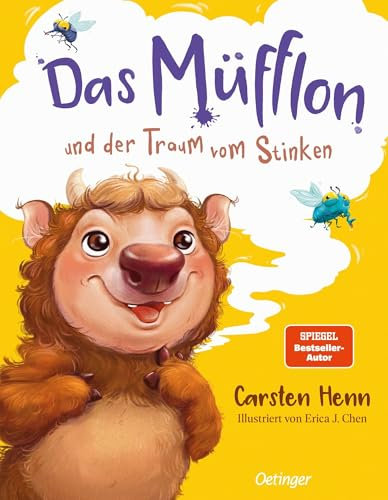 Das Müfflon und der Traum vom Stinken: Ein lustiges Bilderbuch über das Anderssein von Bestsellerautor Carsten Henn für Kinder ab 4 Jahren