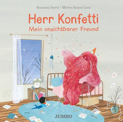 Herr Konfetti: Mein unsichtbarer Freund