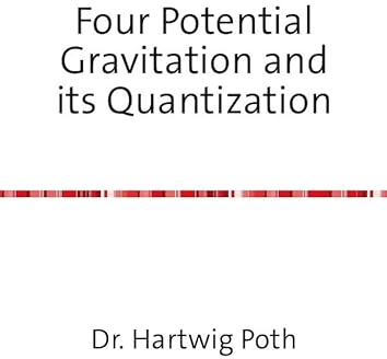 Four Potential Gravitation and its Quantization