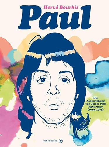 Paul: Die Auferstehung von James Paul McCartney (1969-1973)