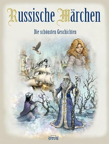 Russische Märchen: Die schönsten Geschichten