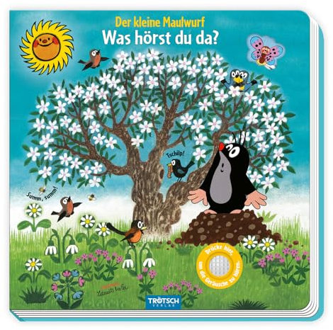 Trötsch Der kleine Maulwurf Soundbuch Was hörst du da: Soundbuch Geräuschebuch Bilderbuch Spielbuch