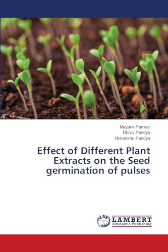 Effect of Different Plant Extracts on the Seed germination of pulses: DE