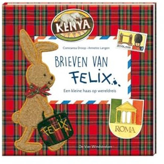 Brieven van Felix: een kleine haas op wereldreis