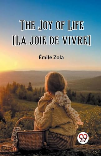 The Joy of Life [La joie de vivre]