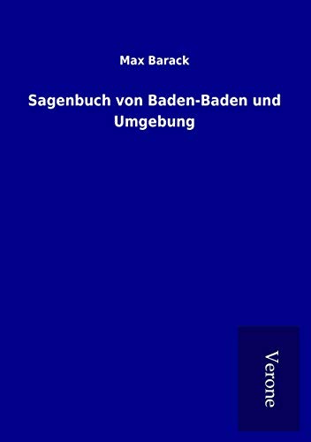 Sagenbuch von Baden-Baden und Umgebung