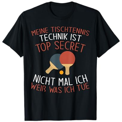 Ping Pong Geschenke Lustiges Tischtennisspieler Meine Tischtennis Technik T-Shirt