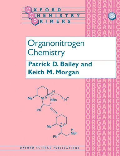 Organonitrogen Chemistry (Oxford Chemistry Primers)