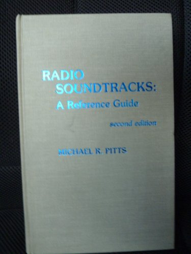Radio Soundtracks: A Reference Guide