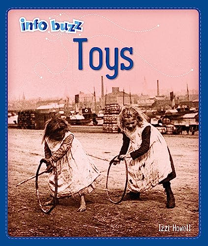 Toys: History: Toys (Info Buzz: History)