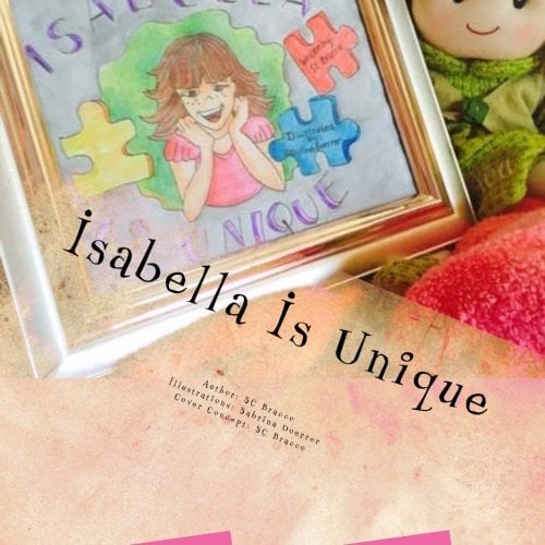 Isabella Is Unique: Volume One