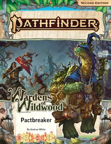 Pathfinder Adventure Path: Pactbreaker (Wardens of Wildwood)