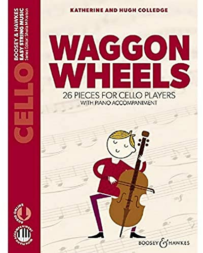 Waggon Wheels: 26 pieces for cello players. Violoncello und Klavier. (Easy String Music)