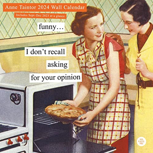 Anne Taintor 2024 Wall Calendar: Includes Sept-dec 2023 at a Glance