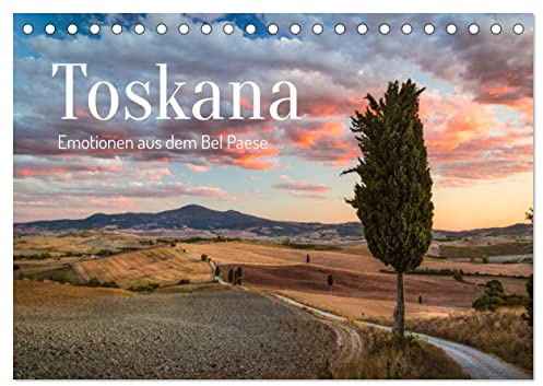 Toskana - Emotionen aus dem Bel Paese (Tischkalender 2026 DIN A5 quer), CALVENDO Monatskalender: Wunderbare Landschaften und Städte (CALVENDO Natur)