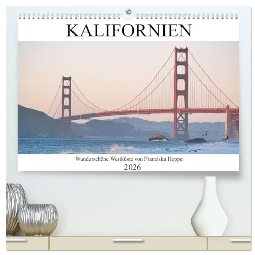 Kalifornien - wunderschöne Westküste (hochwertiger Premium Wandkalender 2026 DIN A2 quer), Kunstdruck in Hochglanz: Wunderschöne Landschaften in Kalifornien, Geburtstagskalender (CALVENDO Orte)